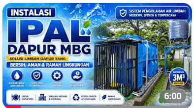Video penjelasan komponen IPAL MBG yang menunjukkan alur sistem pengolahan air limbah dari tahap awal hingga akhir
