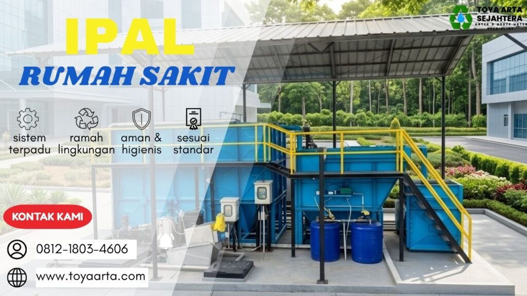Komponen IPAL rumah sakit modern dengan sistem pengolahan limbah cair medis